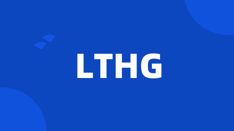 LTHG