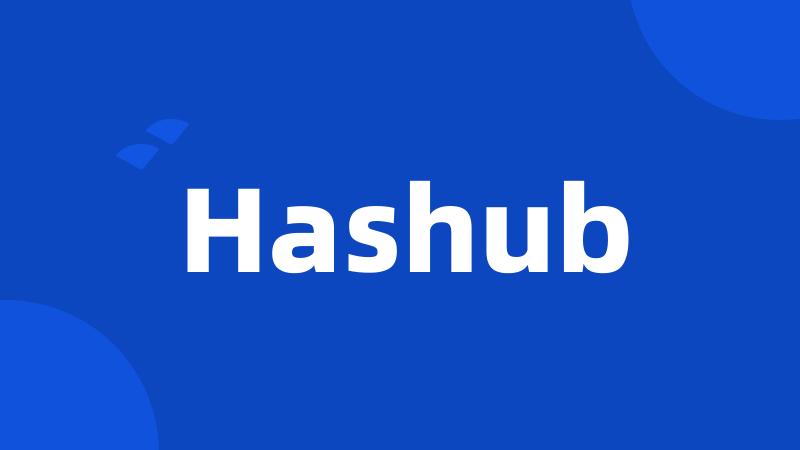 Hashub