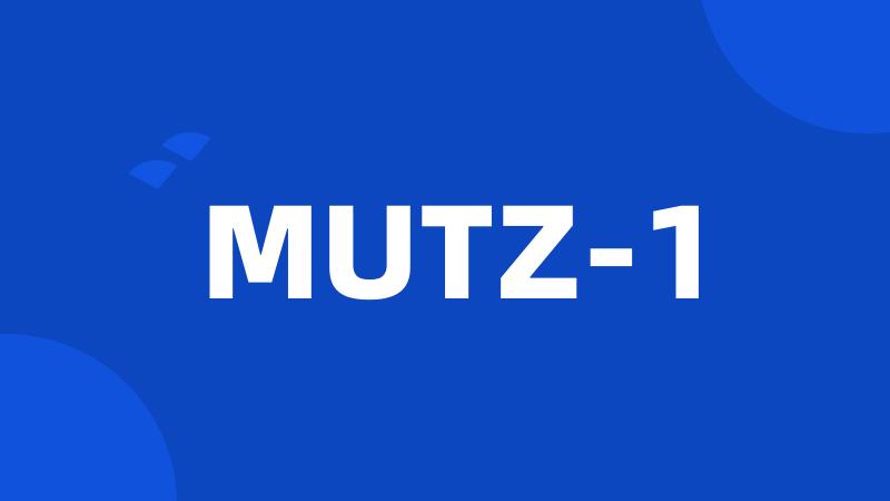 MUTZ-1