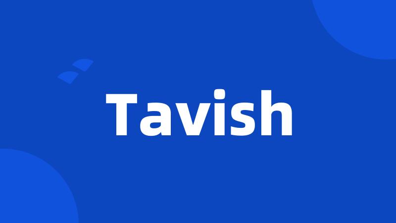 Tavish