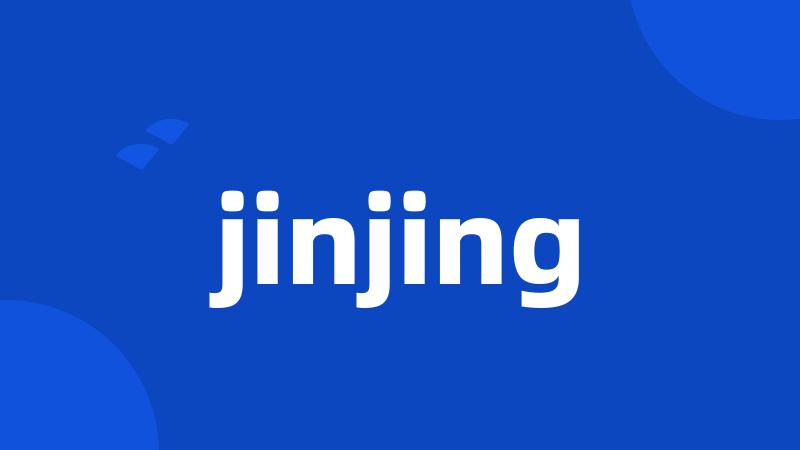 jinjing