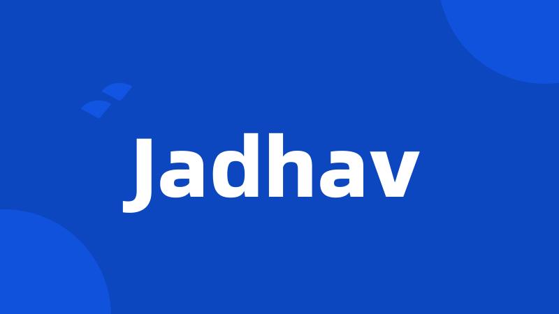 Jadhav