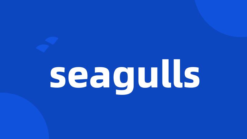 seagulls