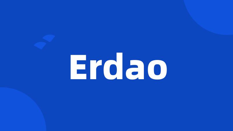 Erdao