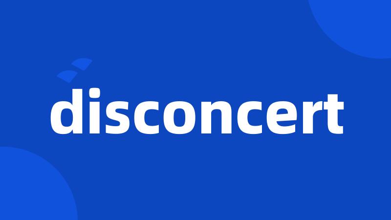 disconcert