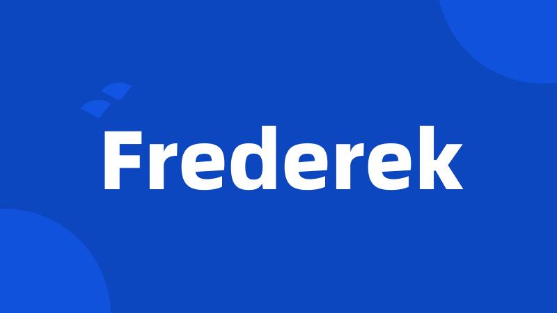 Frederek