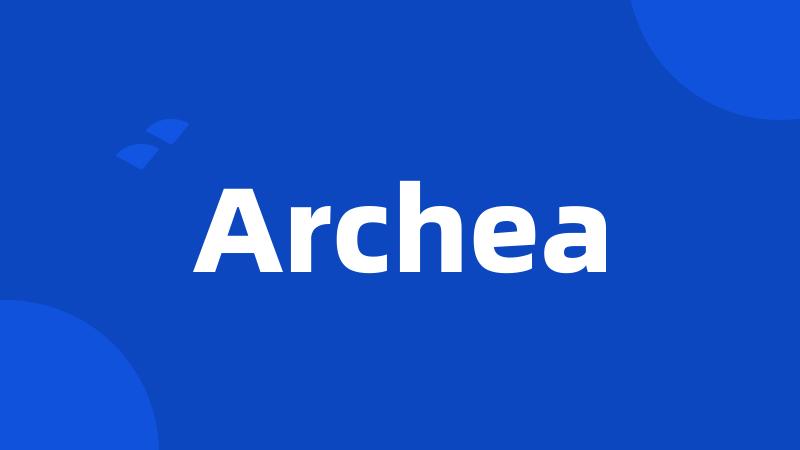 Archea