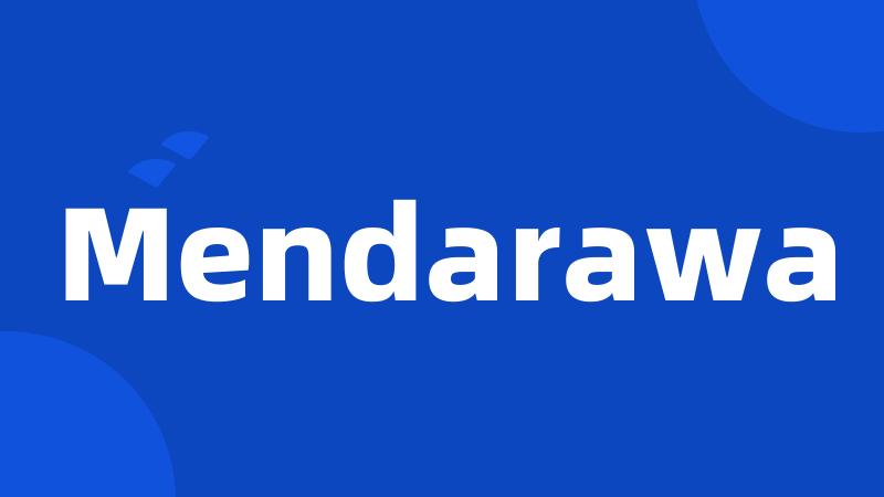 Mendarawa