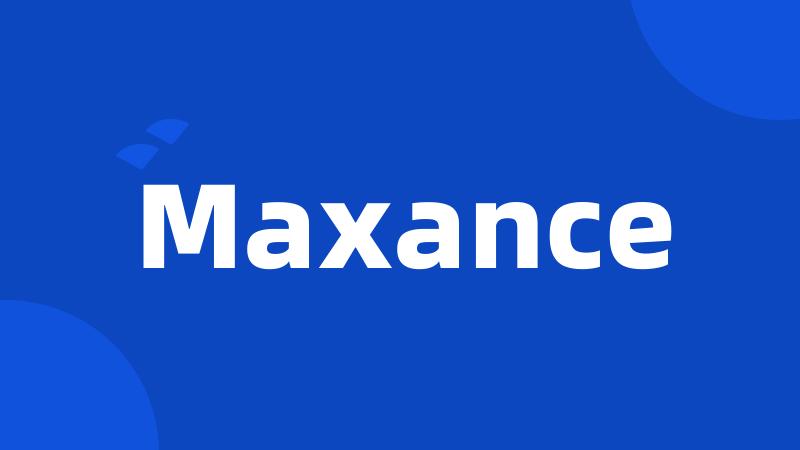 Maxance