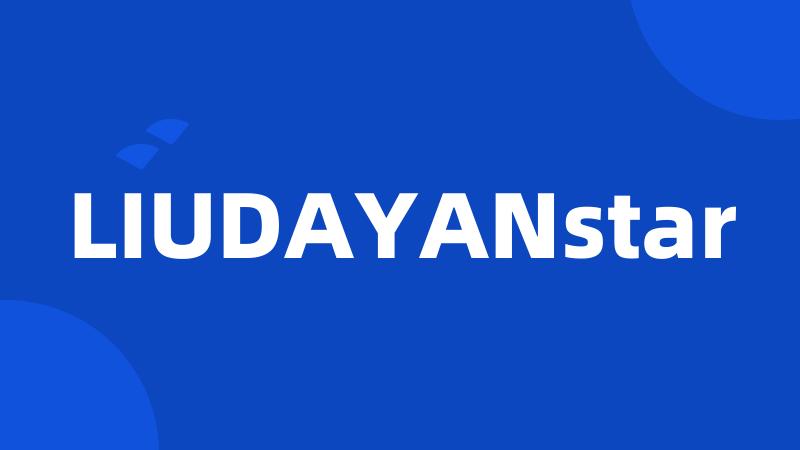 LIUDAYANstar