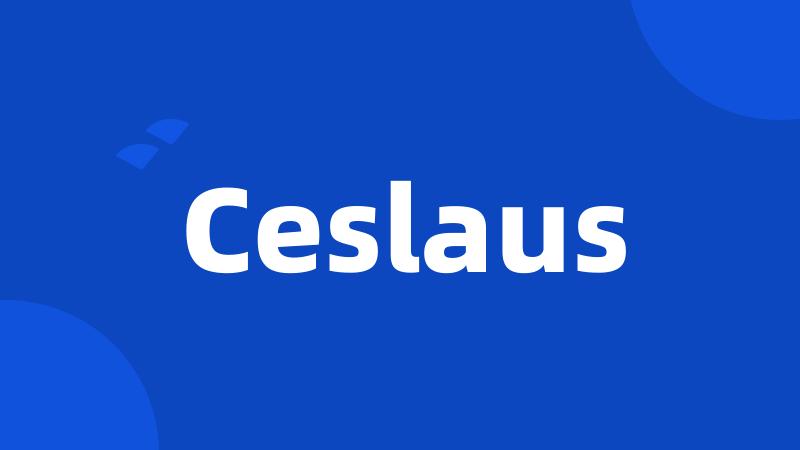 Ceslaus