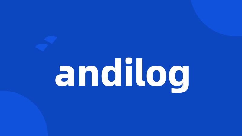 andilog