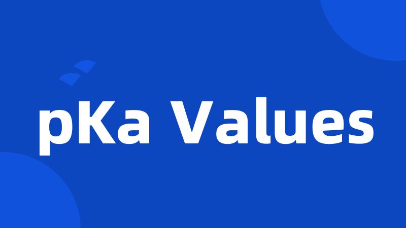 pKa Values