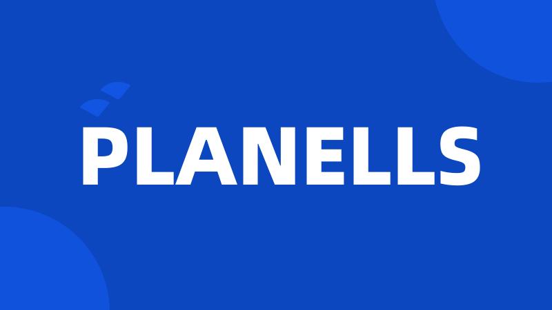 PLANELLS