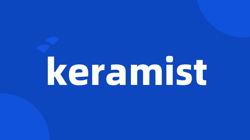 keramist