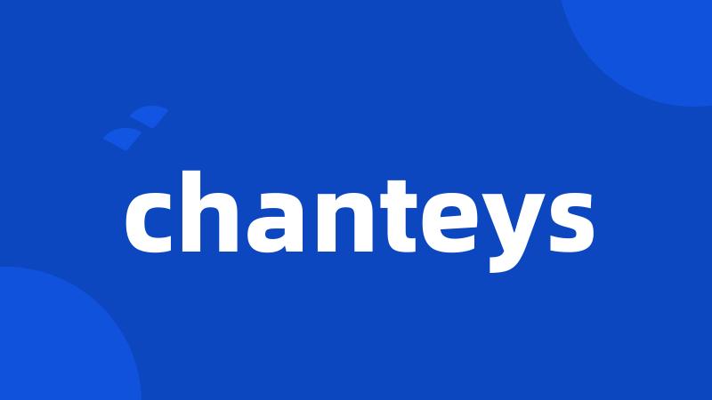 chanteys