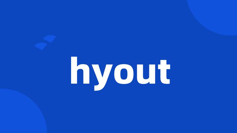 hyout