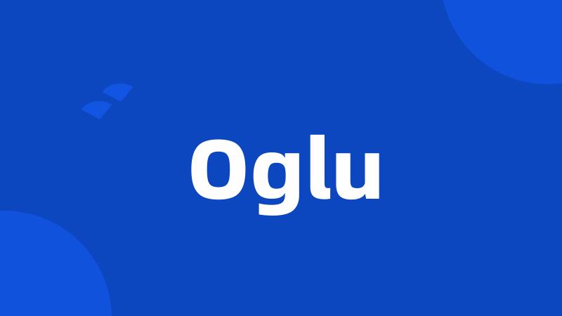 Oglu