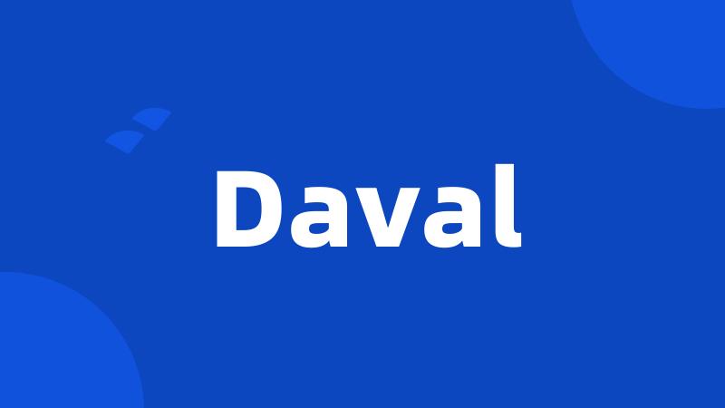 Daval