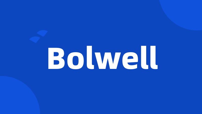 Bolwell