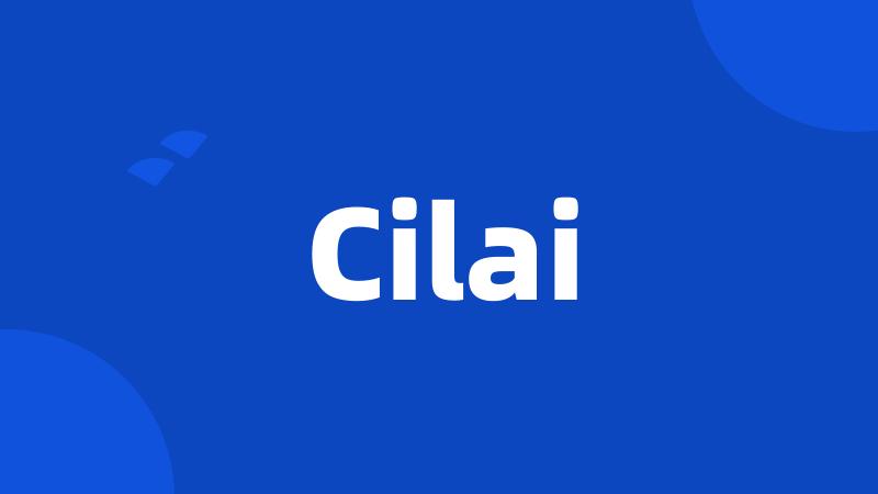 Cilai