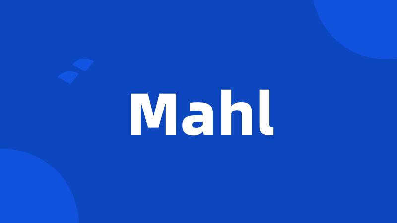 Mahl