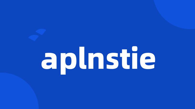 aplnstie