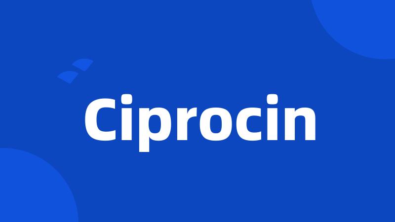 Ciprocin