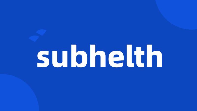 subhelth