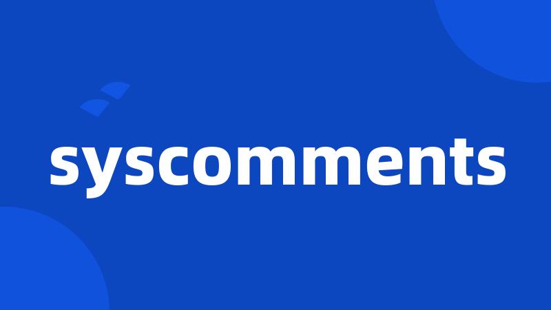 syscomments