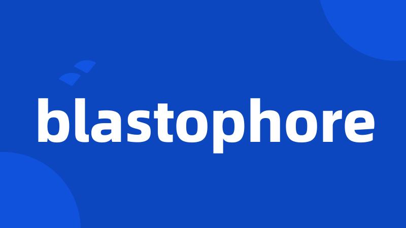 blastophore