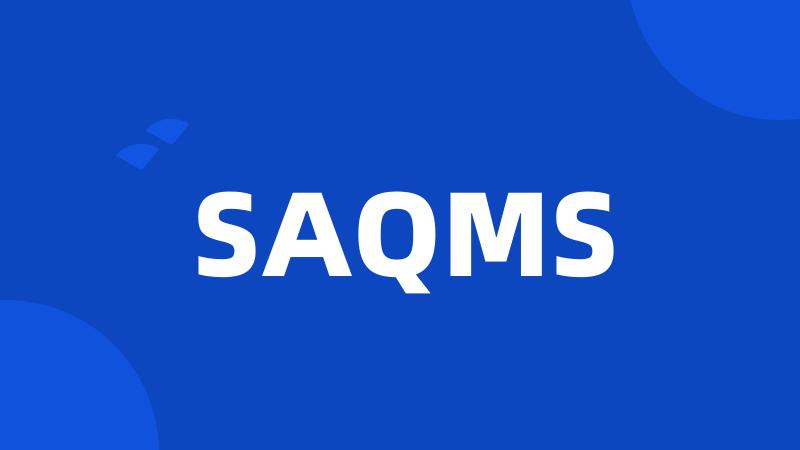 SAQMS