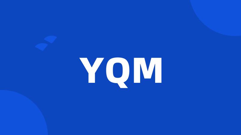 YQM