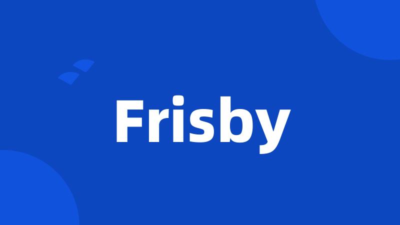 Frisby