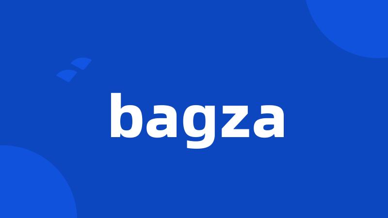 bagza