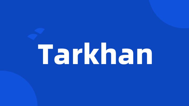 Tarkhan