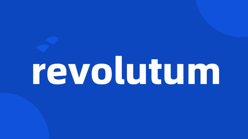 revolutum