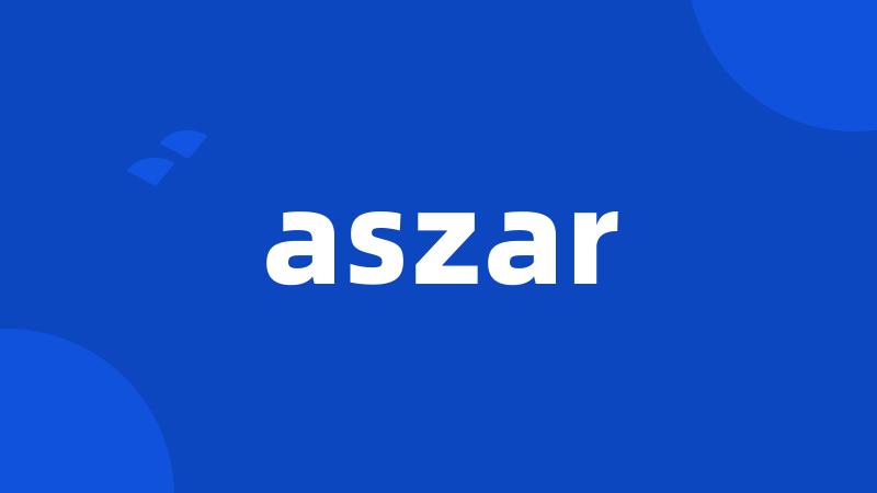 aszar