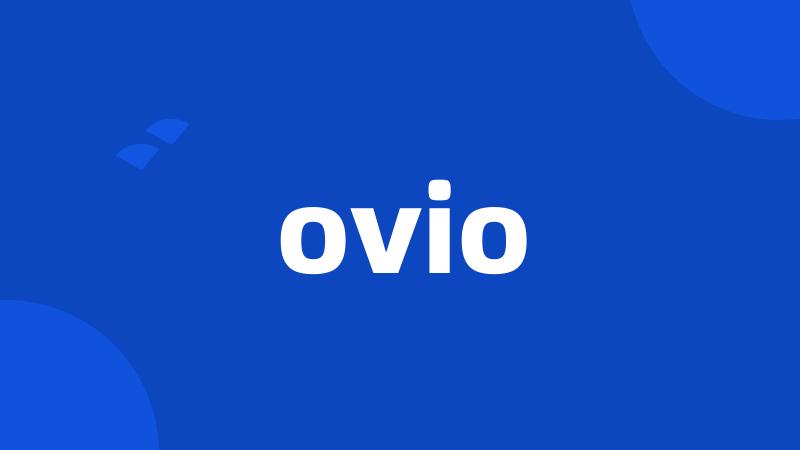 ovio