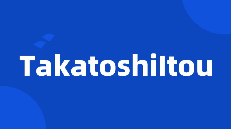 TakatoshiItou