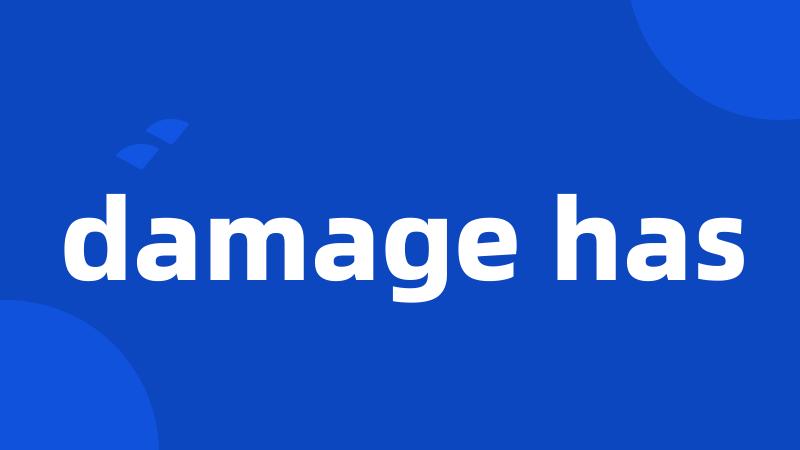 damage has