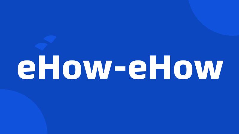 eHow-eHow