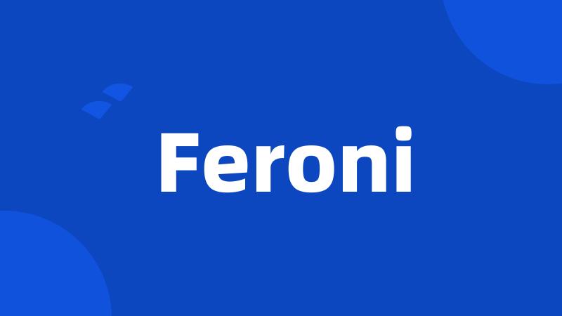 Feroni