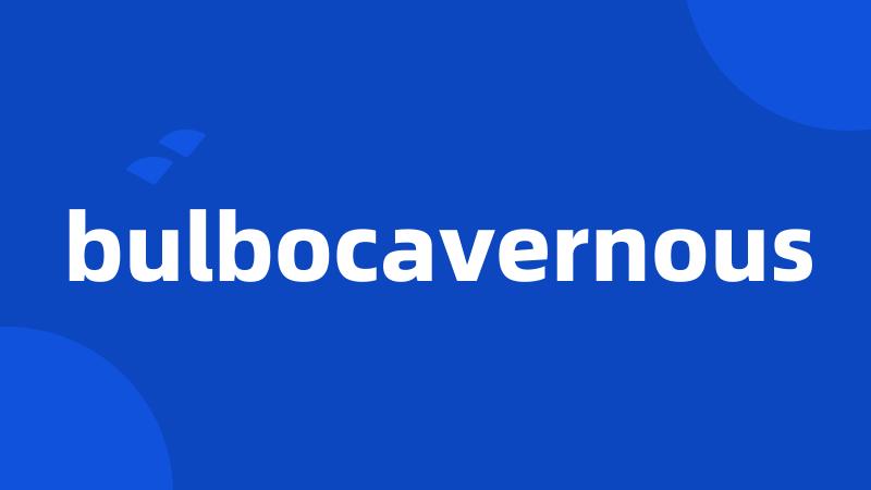 bulbocavernous