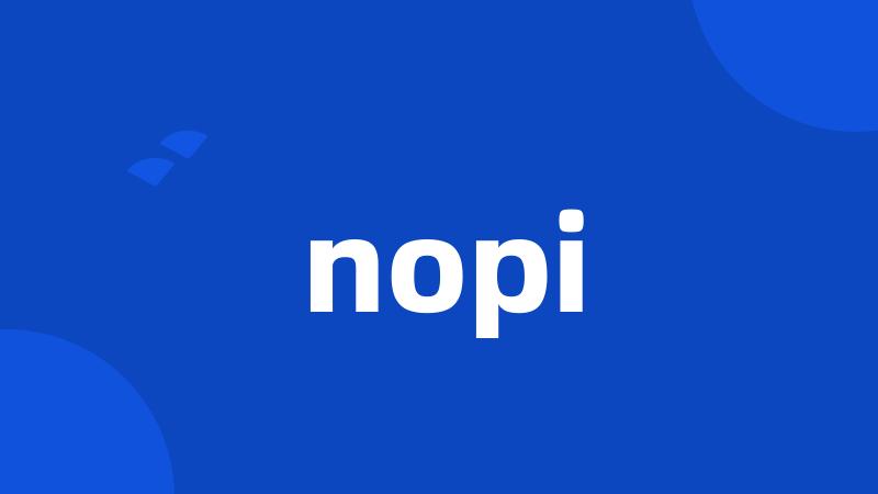 nopi