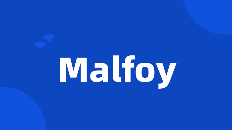 Malfoy