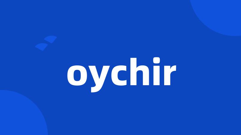 oychir