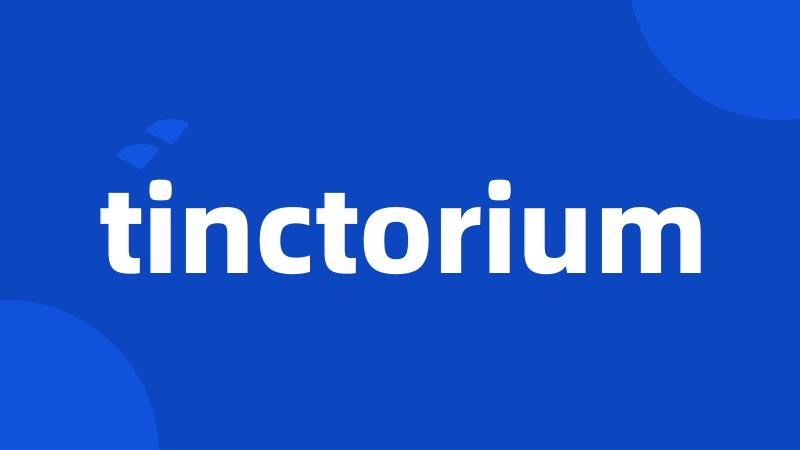 tinctorium