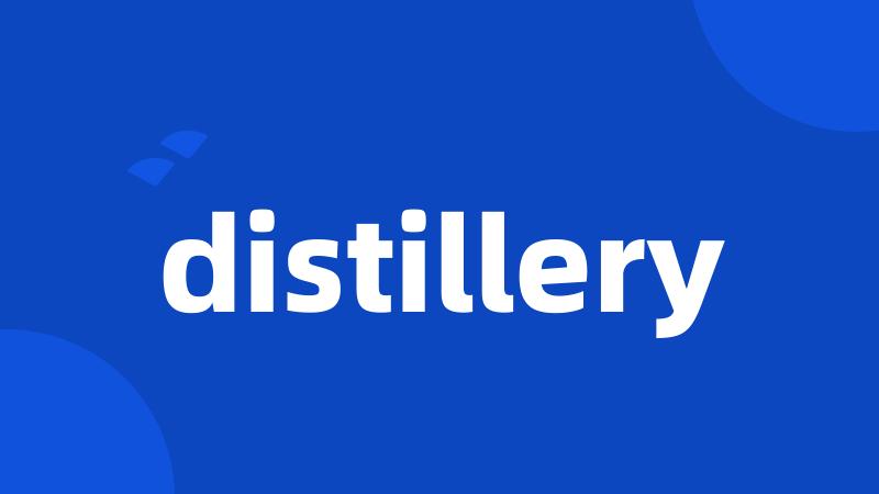 distillery