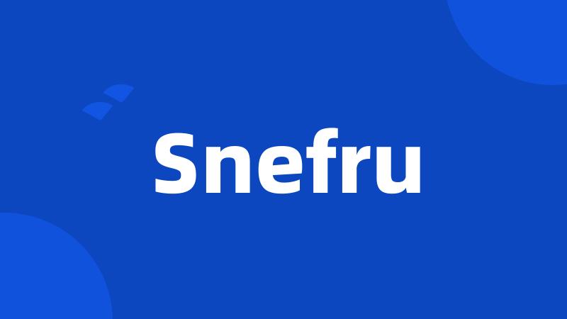 Snefru